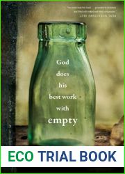 God Does His Best Work with Empty