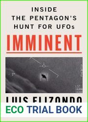 Imminent: Inside the Pentagon|s Hunt for UFOs