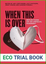 When This Is Over: Reflections on an Unequal Pandemic