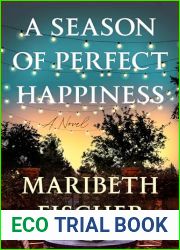 A Season of Perfect Happiness