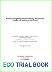 Accelerating Progress in Obesity Prevention:: Solving the Weight of the Nation