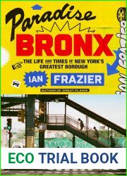 Paradise Bronx: The Life and Times of New York|s Greatest Borough