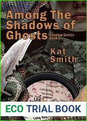 Among The Shadows Of Ghosts (Shadow, #2)