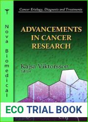 Advancements in Cancer Research (Cancer Etiology, Diagnosis and Treatments)