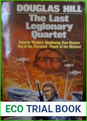 The Last Legionary Quartet (Last Legionary, #1-4)