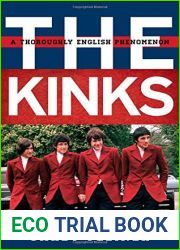 The Kinks: A Thoroughly English Phenomenon (Tempo: A Rowman and Littlefield Music Series on Rock, Pop, and Culture)