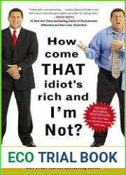 How Come That Idiot|s Rich and I|m Not?