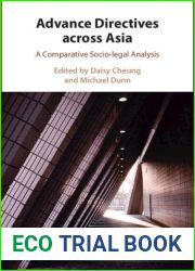 Advance Directives Across Asia: A Comparative Socio-legal Analysis