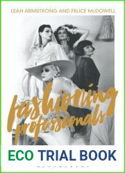 Fashioning Professionals: Identity and Representation at Work in the Creative Industries