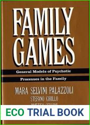 Family Games: General Models of Psychotic Processes in the Family