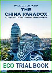 The China Paradox: At the Front Line of Economic Transformation