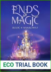 Anarchist (Ends of Magic #4)