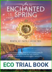An Enchanted Spring (Mists of Fate, #2)