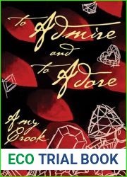 To Admire and To Adore (The Future of Magic Book 2)