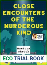 Close Encounters of the Murderous Kind