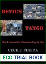 Devil|s Tango: How I Learned the Fukishima Step by Step