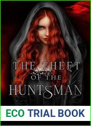 The Theft of The Huntsman (Master Thief Series Book 1)