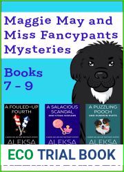 Maggie May and Miss Fancypants Mysteries Books 7 - 9 (The Maggie May and Miss Fancypants Collection Book 3)