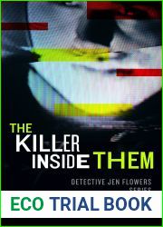 The Killer Inside Them (The Detective Jen Flowers Series Book 4)