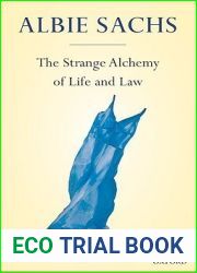 The Strange Alchemy of Life and Law