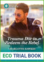 Trauma Doc to Redeem the Rebel