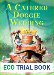 A Catered Doggie Wedding (A Mystery with Recipes, #17)