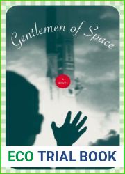 Gentlemen of Space: A Novel