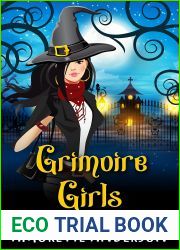 Grimoire Girls: A Paranormal Cozy Mystery (Cupid|s Curse Mysteries Book 2)