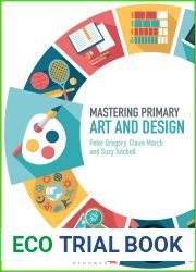 Mastering Primary Art and Design (Mastering Primary Teaching)