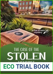 The Case of the Stolen Memories (A Mac and Sam Mystery Book 3)