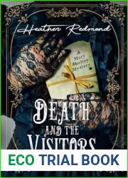 Death and the Visitors (Mary Shelley Mystery, #2)