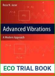 Advanced Vibrations: A Modern Approach