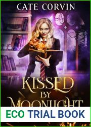 Kissed by Moonlight (The Cimmerian Cage, #2)