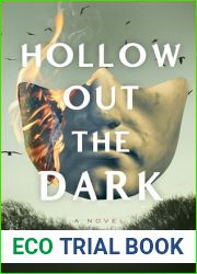 Hollow Out the Dark