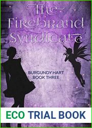 The Firebrand Syndicate (Burgundy Hart Book 3)