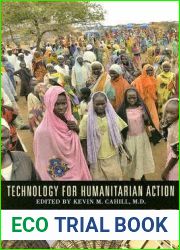 Technology For Humanitarian Action (International Humanitarian Affairs)