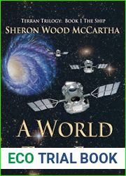 A World Too Far: The Ship (Terran Trilogy Book 1)