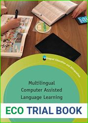 Multilingual Computer Assisted Language Learning (Bilingual Education and Bilingualism Book 114)