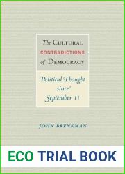 The Cultural Contradictions of Democracy: Political Thought since September 11
