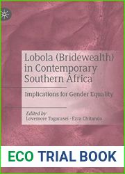 Lobola (Bridewealth) in Contemporary Southern Africa: Implications for Gender Equality