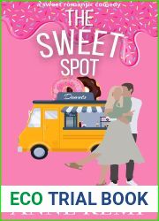 The Sweet Spot (Love in Lake Lorelei #1)
