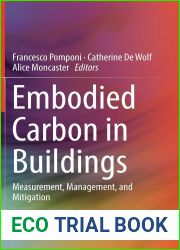 Embodied Carbon in Buildings: Measurement, Management, and Mitigation