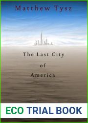The Last City of America