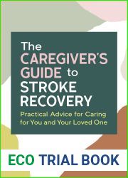 The Caregiver|s Guide to Stroke Recovery: Practical Advice for Caring for You and Your Loved One (Caregiver|s Guides)