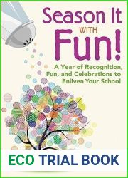 Season It With Fun!: A Year of Recognition, Fun, and Celebrations to Enliven Your School