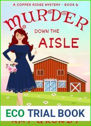 Murder Down the Aisle: A Copper Ridge Mystery - Book 6