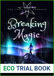 Breaking Magic (The Legacy of Androva #5)
