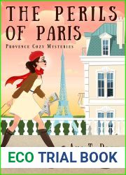 The Perils of Paris: a Provence Cozy Mystery (Julie Cavallo Investigates, #5)
