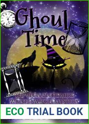 Ghoul Time (Lady of the Lake School for Girls Vega Bloodmire, #12)