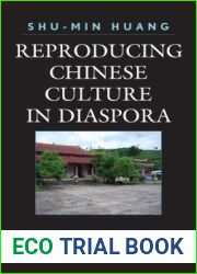 Reproducing Chinese Culture in Diaspora: Sustainable Agriculture and Petrified Culture in Northern Thailand